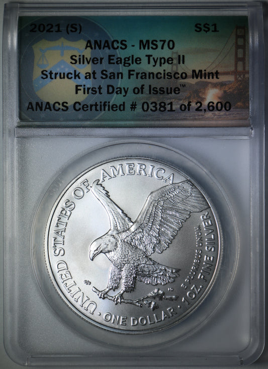 2021-S MS70 ANACS American Silver Eagle Type 2 First Day of Issue San Francisco